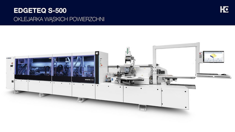 PROMOCJA 2023 - OKLEJARKA #HOMAG #EDGETEQ S-500 Maszyny edycyjne HOMAG Polska: EDGETEQ S-500