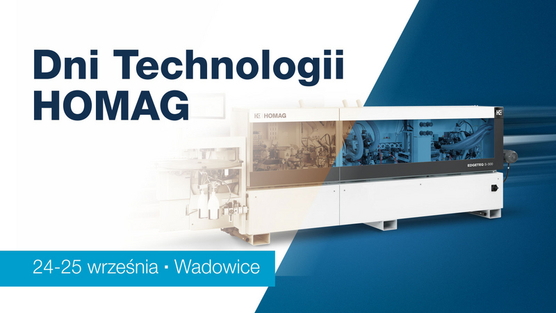 Dni Technologii HOMAG Polska Wadowice