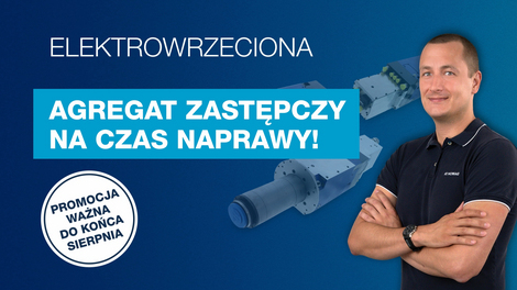 Elektrowrzeciona- promocja do końca sierpnia