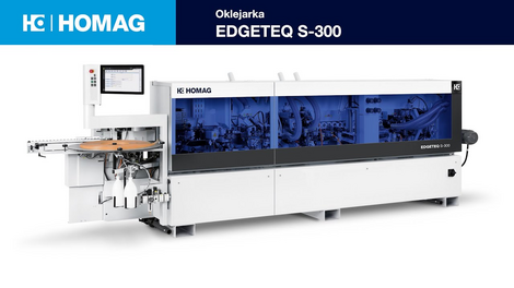 PROMOCJA 2023 - OKLEJARKA #HOMAG #EDGETEQ S-300 Maszyny edycyjne HOMAG Polska: EDGETEQ S-300